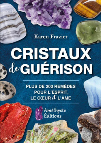 Les Cristaux De Guérison